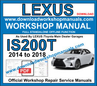 Lexus IS200T service repair workshop manual